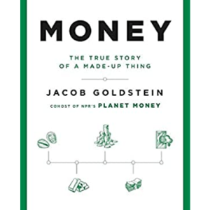Money: The True Story of a Made-Up Thing – Paper Book